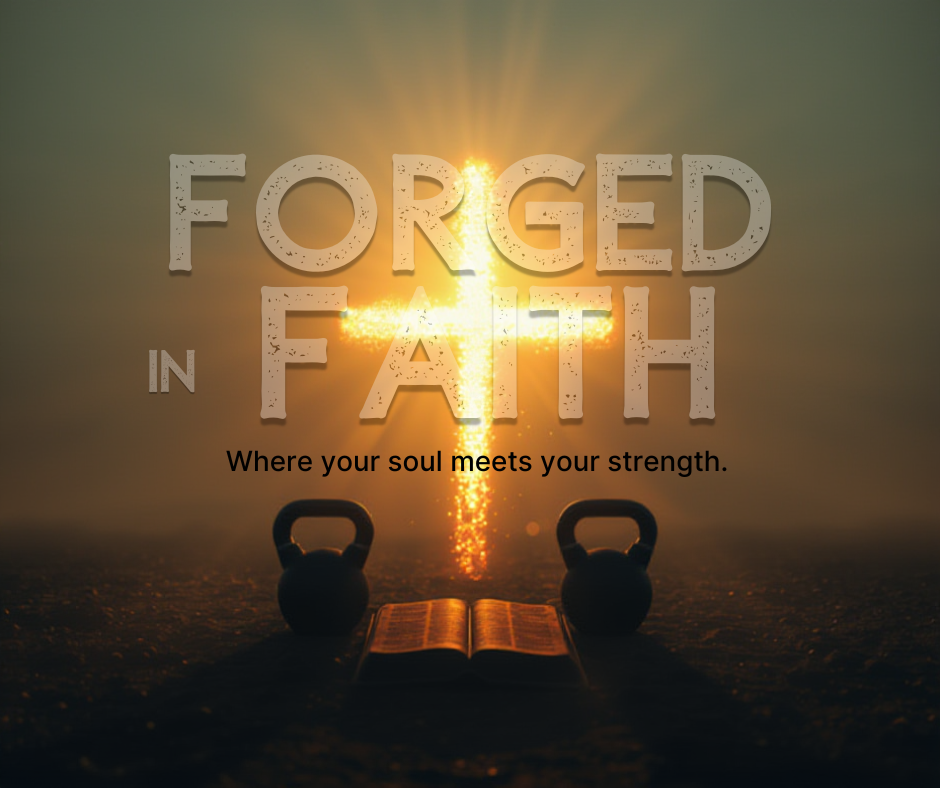 Forged in Faith