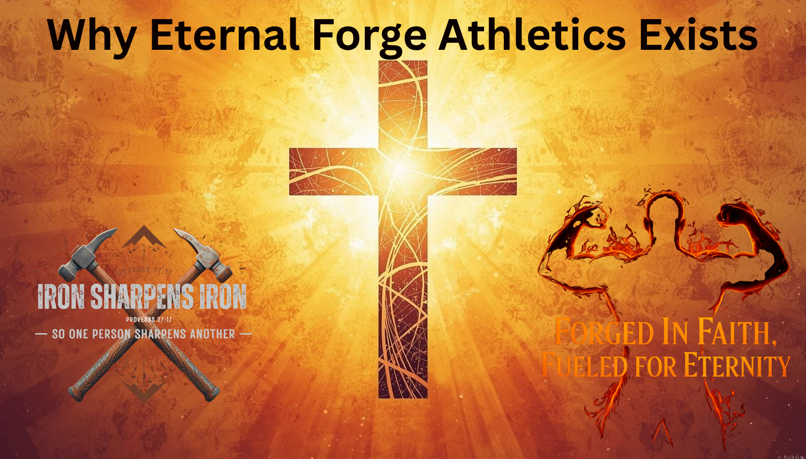 Why Eternal Forge Athletics Exists