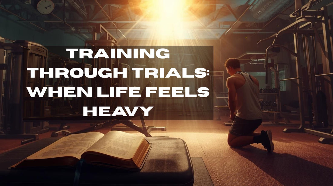Training Through Trials: When Life Feels Heavy