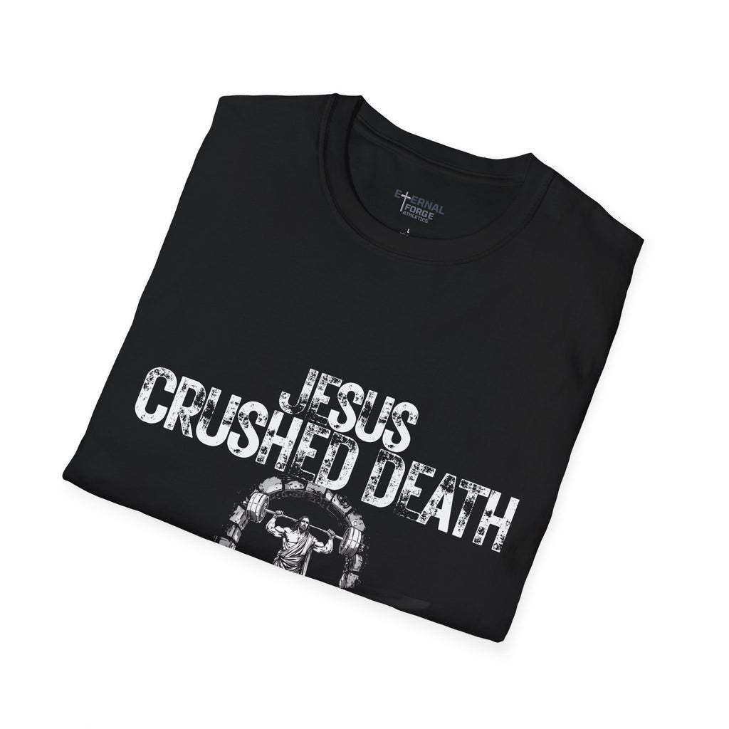 Faith & Fitness Easter T-Shirt — "Jesus Crushed Death Like a Deadlift"