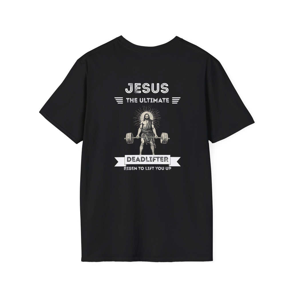 Deadlifter Faith T-Shirt — "Jesus The Ultimate Deadlifter" Christian Gym Tee